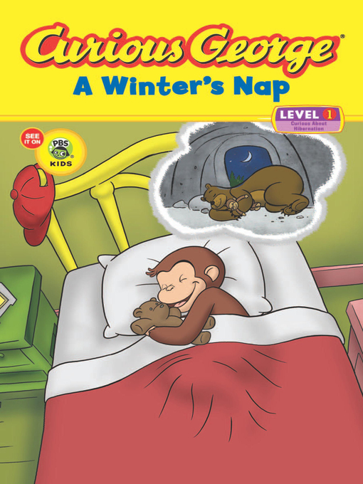 Title details for Curious George a Winter's Nap by H.A. Rey - Available
